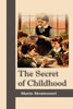 The Secret of Childhood thumbnail 1