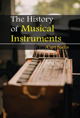 The History of Musical Instruments