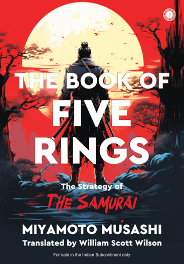 The Book of Five Rings: The Strategy of The Samurai