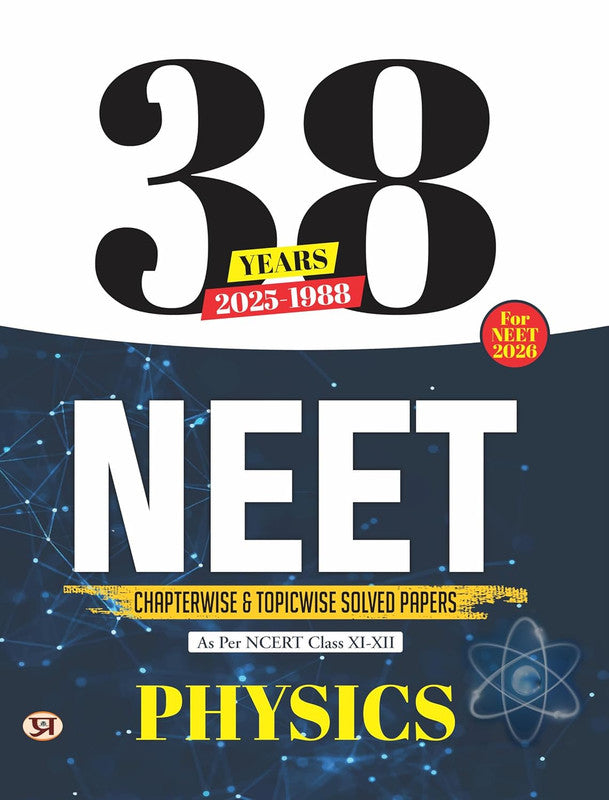 38 Years NEET Previous Year PYQs Solved Question Papers (2025-1988) | Physics Chapterwise Topicwise Solutions For NEET Exam 2026 | Based on NCERT Latest Syllabus