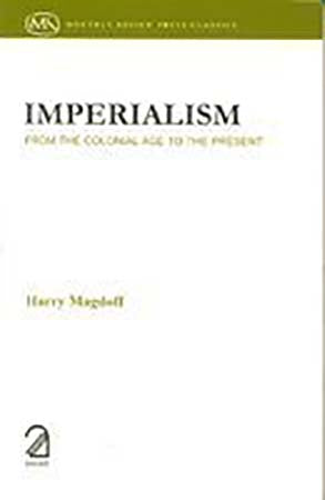 Imperialism; From the Colonial Age to the Present