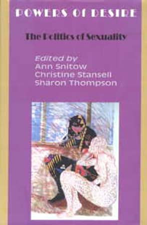 Powers of Desire; The Politics of Sexuality