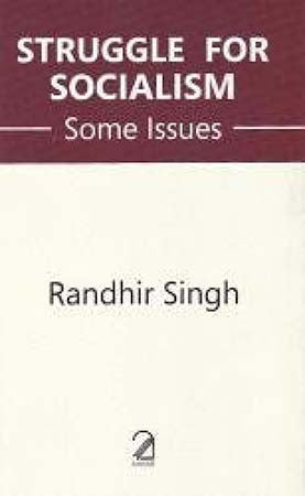 Struggle for Socialism; Some Issues