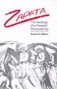 Zapata; The Ideology of a Peasant Revolutionary