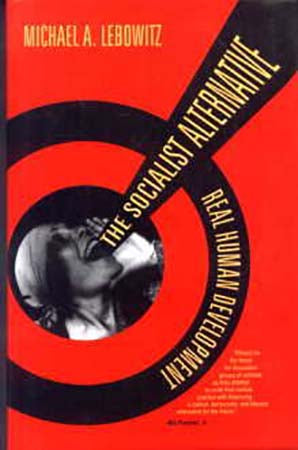 The Socialist Alternative; Real Human Development