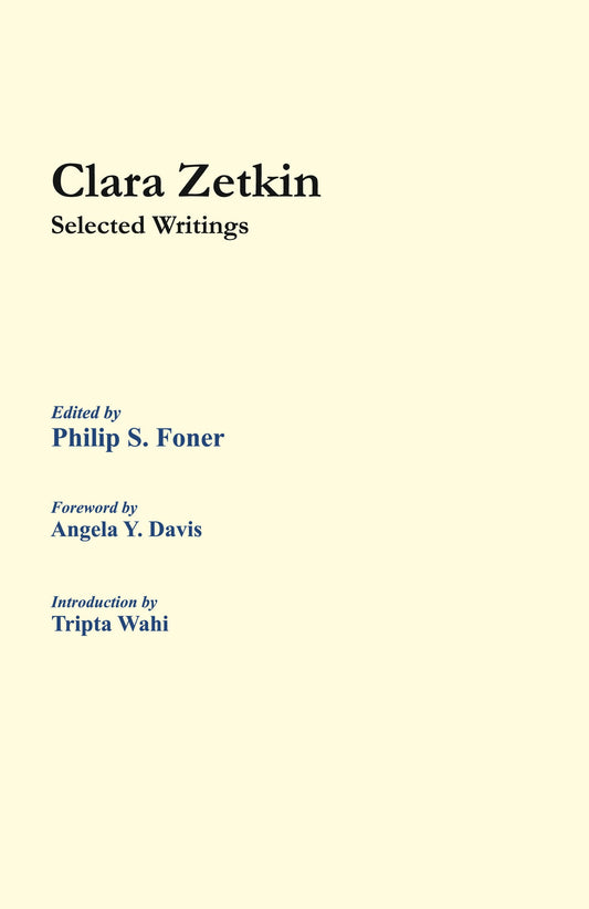 Clara Zetkin : Selected Writings