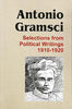 Antonio Gramsci: Selections from Political Writings 1910-1920 thumbnail 1