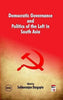Democratic Governance and Politics of the Left in South Asia thumbnail 1