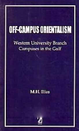Off-Campus Orientalism: Western University Branch Campuses in the Gulf