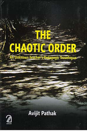 The Chaotic Order: An Unknown Teacher's Pedagogic Travelogue