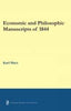 Economic and Philosophic Manuscripts of 1844 thumbnail 1