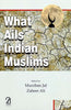 What Ails Indian Muslims thumbnail 1