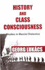 History and Class Consciousness: Studies in Marxist Dialectics thumbnail 1