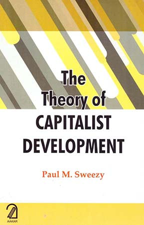 The Theory of Capitalist Development