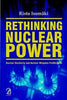 Rethinking Nuclear Power: Nuclear Electricity & Nuclear Weapons Proliferation thumbnail 1