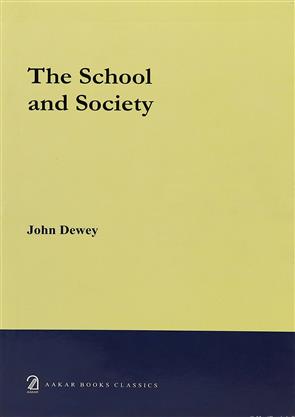 The School and Society