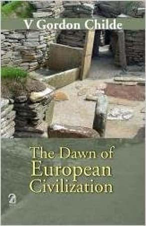 The Dawn of European Civilization