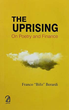 The Uprising: On Poetry and Finance