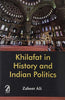 Khilafat in History and Indian Politics thumbnail 1