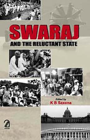 Swaraj and the Reluctant State