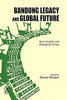 Bandung Legacy and Global Future: New Insights & Emerging Forces thumbnail 1