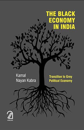 The Black Economy in India: Transition to Grey Political Economy