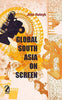 Global South Asia on Screen thumbnail 1