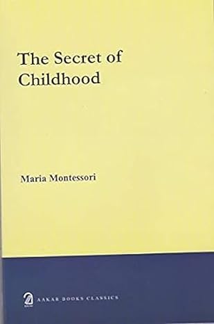The Secret of Childhood