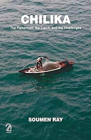 Chilika: The Fishermen, the Catch and the Challenges