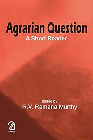 Agrarian Question: A Short Reader