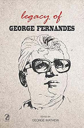 Legacy of George Fernandes