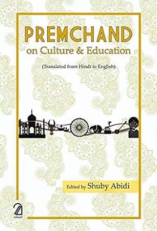 Premchand on Culture & Education