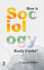How is Sociology Really Useful? thumbnail 1