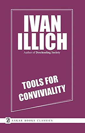 Tools For Conviviality