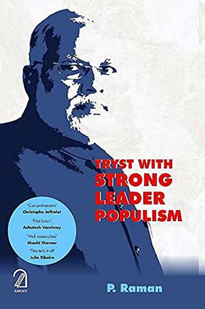 Tryst With Strong Leader Populism