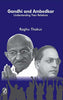 Gandhi and Ambedkar: Understanding Their Relations thumbnail 1