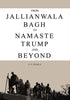 From Jallianwala Bagh to Namaste Trump and Beyond thumbnail 1
