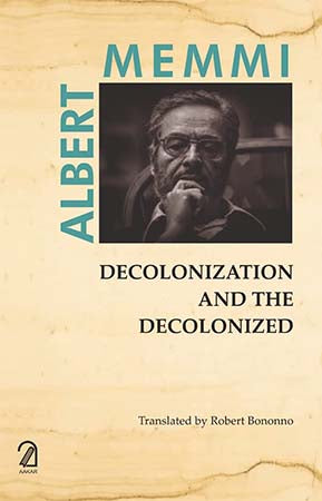 Decolonization and the Decolonized