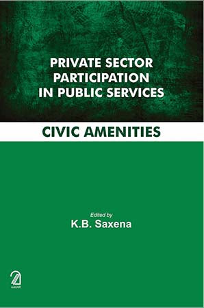 Private Sector Participation in Public Services: Civic Amenities