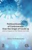 Political Economy of Controversies Over the Origin of COVID-19 and its Impact on the World and India thumbnail 1