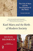 Karl Marx and the Birth of Modern Society: The Life of Marx and the Development of His Work; Volume 1: 1818-1841 thumbnail 1