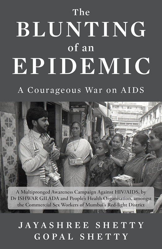 THE BLUNTING OF AN EPIDEMIC: A COURAGEOUS FIGHT