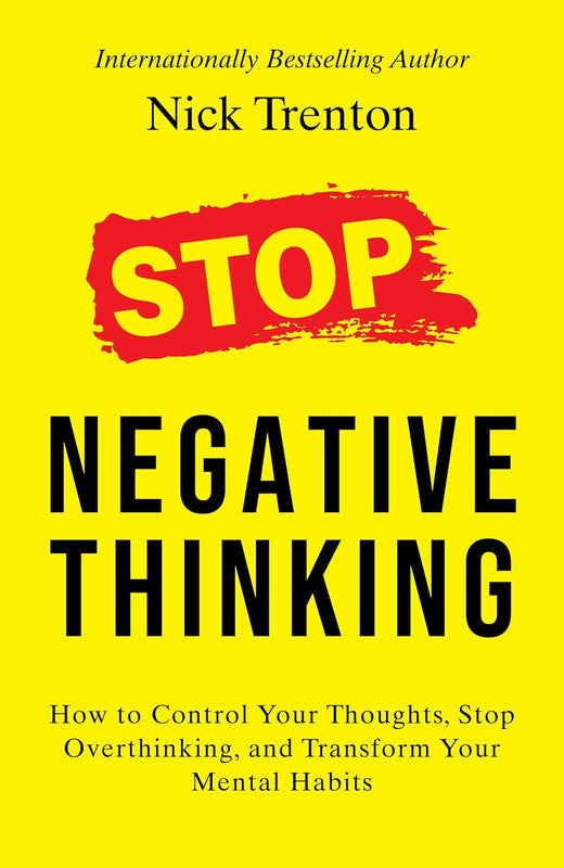 STOP NEGATIVE THINKING