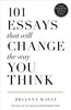 101 ESSAYS THAT WILL CHANGE THE WAY YOU THINK  P/B thumbnail 1