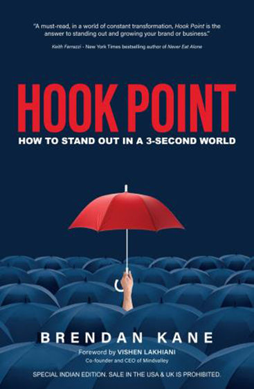 HOOK POINT: HOW TO STAND OUT IN A 3-SECOND WORLD