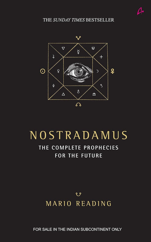 NOSTRADAMUS: THE COMPLETE PROPHECIES FOR THE FUTURE