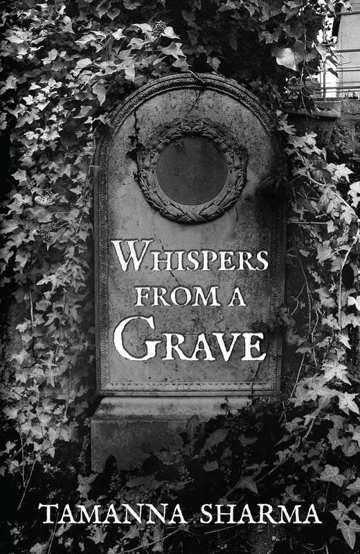 WHISPERS FROM A GRAVE