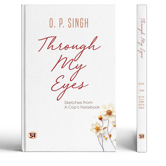 Through My Eyes: Sketches From A Cop's Notebook