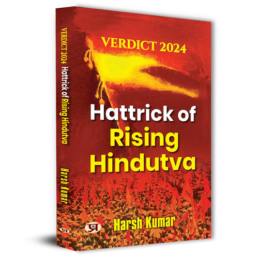 Hattrick of Rising Hindutva : Verdict 2024