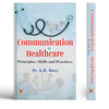 Communication In Healthcare Principles, Skills and Practices thumbnail 1